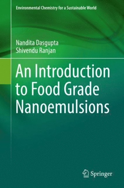 Shivendu Ranjan, Nandita Dasgupta - Introduction to Food Grade Nanoemulsions, E-bok