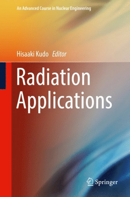 Hisaaki Kudo - Radiation Applications, E-bok
