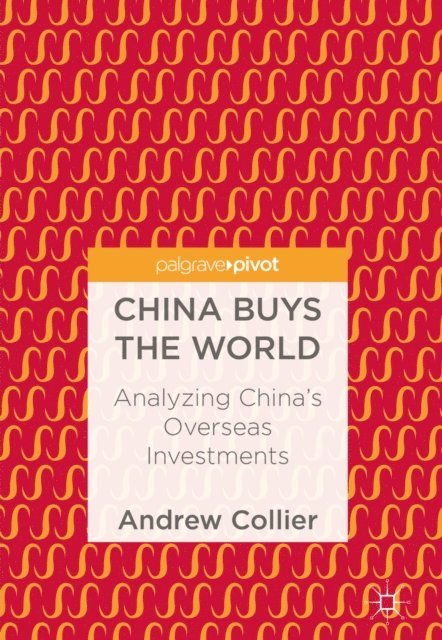 Andrew Collier - China Buys the World, E-bok