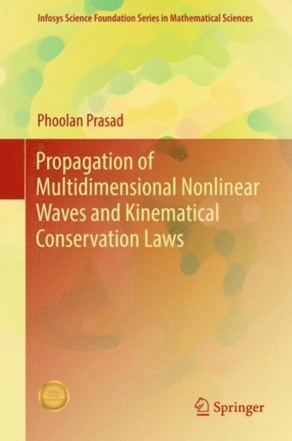 Phoolan Prasad - Propagation of Multidimensional Nonlinear Waves and Kinematical Conservation Laws, E-bok