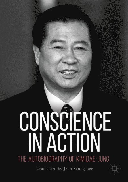 Kim Dae-jung - Conscience in Action, E-bok. Tillgänglighet: Lägg i varukorg