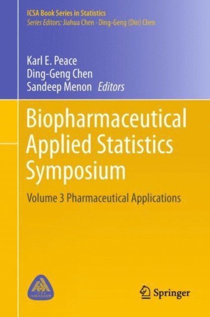 Sandeep Menon, Ding-Geng Chen, Karl E. Peace - Biopharmaceutical Applied Statistics Symposium, E-bok
