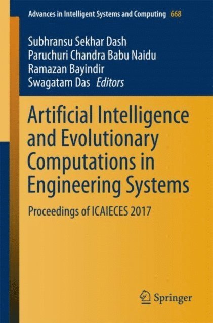 Swagatam Das, Ramazan Bayindir, Paruchuri Chandra Babu Naidu, Subhransu Sekhar Dash - Artificial Intelligence and Evolutionary Computations in Engineering Systems, E-bok