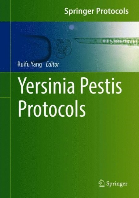 Ruifu Yang - Yersinia Pestis Protocols, E-bok