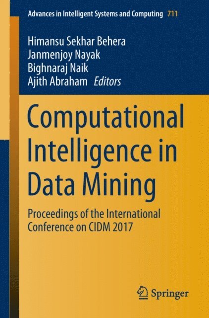 Ajith Abraham, Bighnaraj Naik, Janmenjoy Nayak, Himansu Sekhar Behera - Computational Intelligence in Data Mining, E-bok
