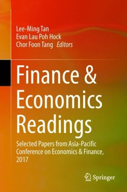 Chor Foon Tang, Evan Lau Poh Hock, Lee-Ming Tan - Finance & Economics Readings, E-bok