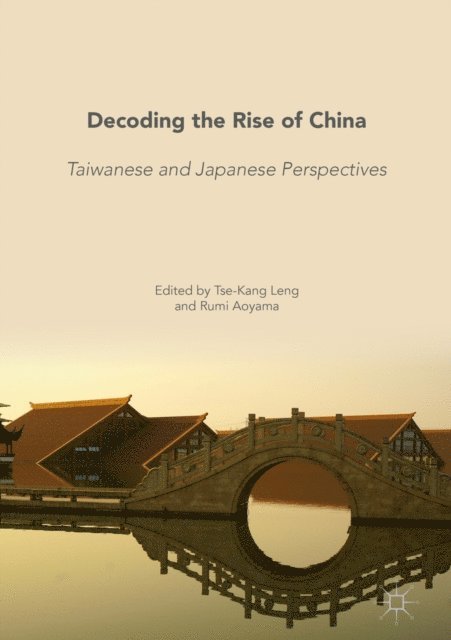 Rumi Aoyama, Tse-Kang Leng - Decoding the Rise of China, E-bok