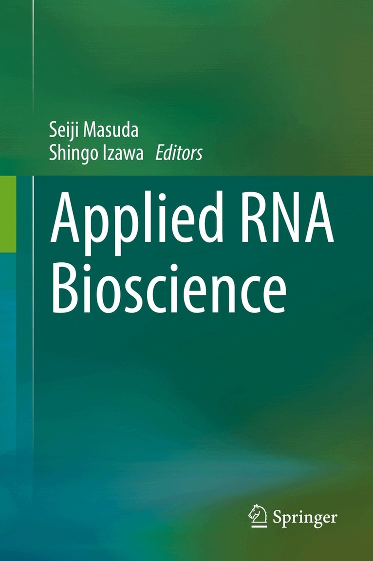 Seiji Masuda, Shingo Izawa - Applied RNA Bioscience, Inbunden