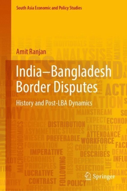 Amit Ranjan - India-Bangladesh Border Disputes, E-bok
