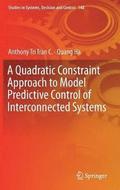 Quadratic Constraint Approach to Model Predictive Control of Interconnected Systems