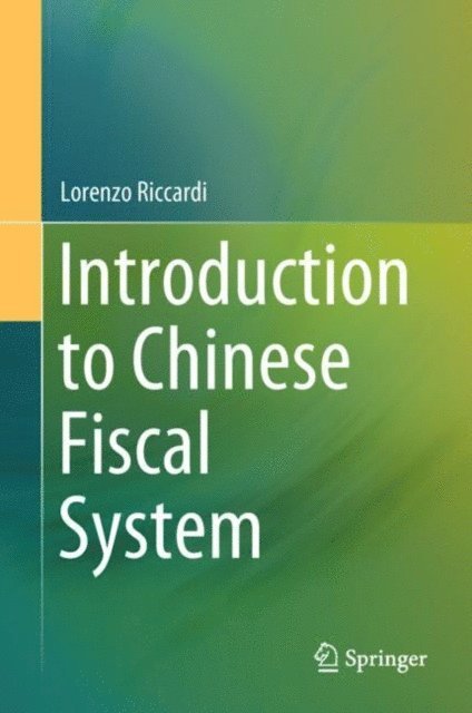 Lorenzo Riccardi - Introduction to Chinese Fiscal System, E-bok