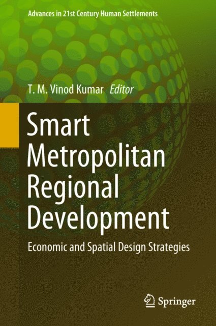 T.M. Vinod Kumar - Smart Metropolitan Regional Development, E-bok