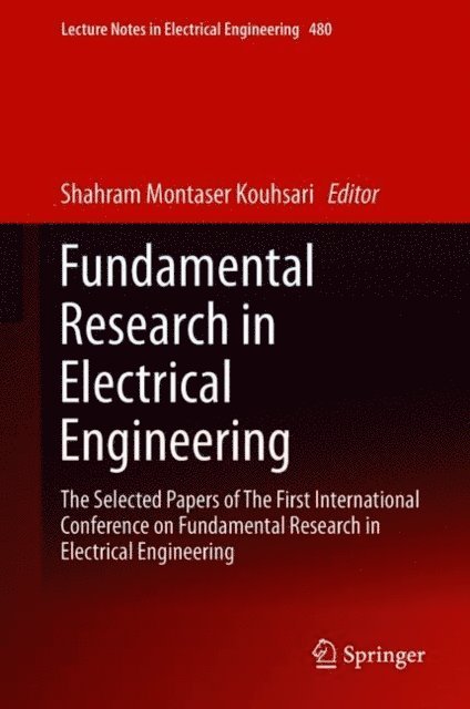 Shahram Montaser Kouhsari - Fundamental Research in Electrical Engineering, E-bok