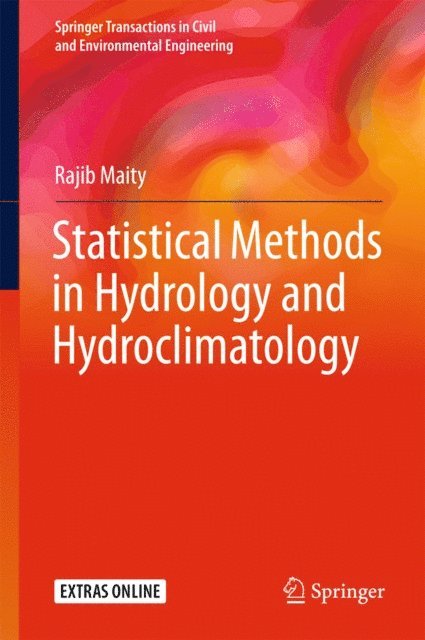Rajib Maity - Statistical Methods in Hydrology and Hydroclimatology, E-bok