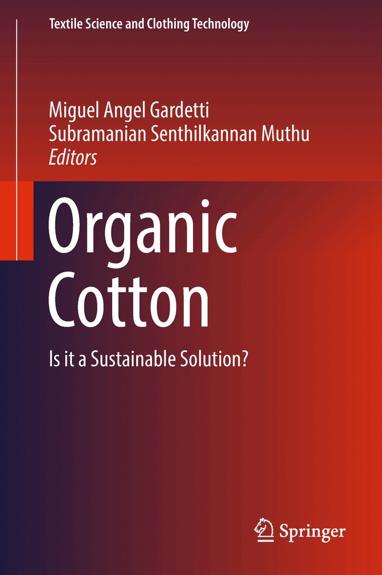 Miguel Angel Gardetti, Subramanian Senthilkannan Muthu - Organic Cotton, Inbunden