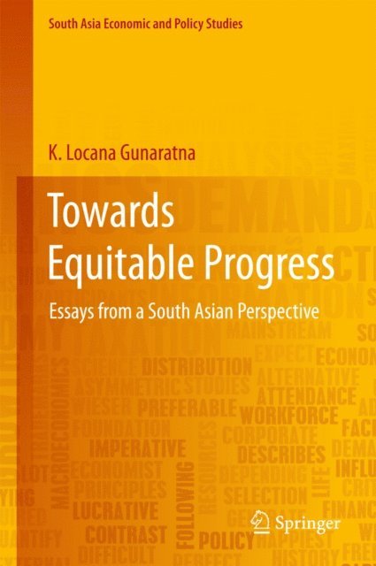 K. Locana Gunaratna - Towards Equitable Progress, E-bok