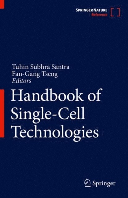 Fan-Gang Tseng, Tuhin Subhra Santra - Handbook of Single-Cell Technologies, E-bok