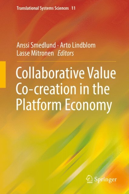 Lasse Mitronen, Arto Lindblom, Anssi Smedlund - Collaborative Value Co-creation in the Platform Economy, E-bok