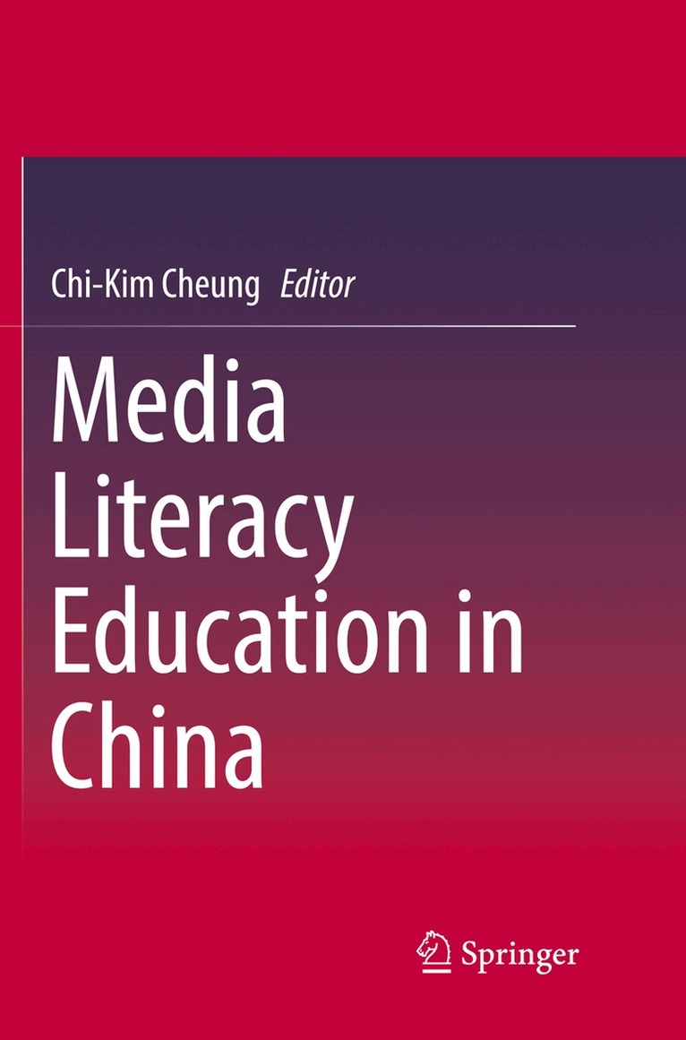 Chi-Kim Cheung - Media Literacy Education in China, Häftad