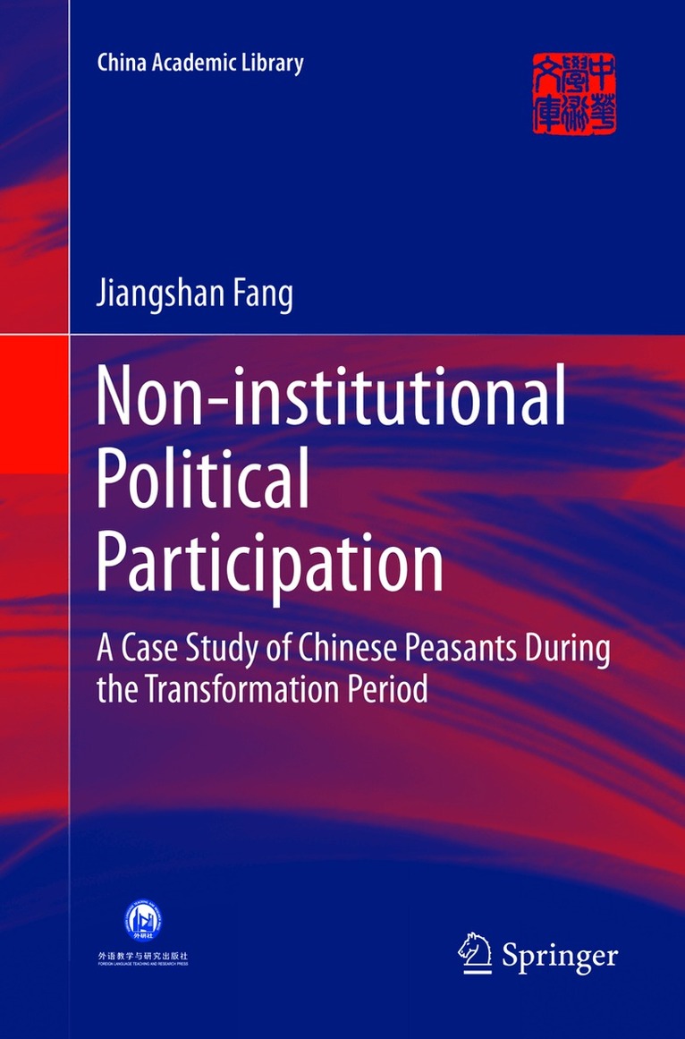 Jiangshan Fang - Non-institutional Political Participation, Häftad