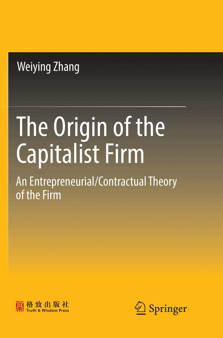 Weiying Zhang - Origin of the Capitalist Firm, Häftad. Tillgänglighet: Lägg i varukorg