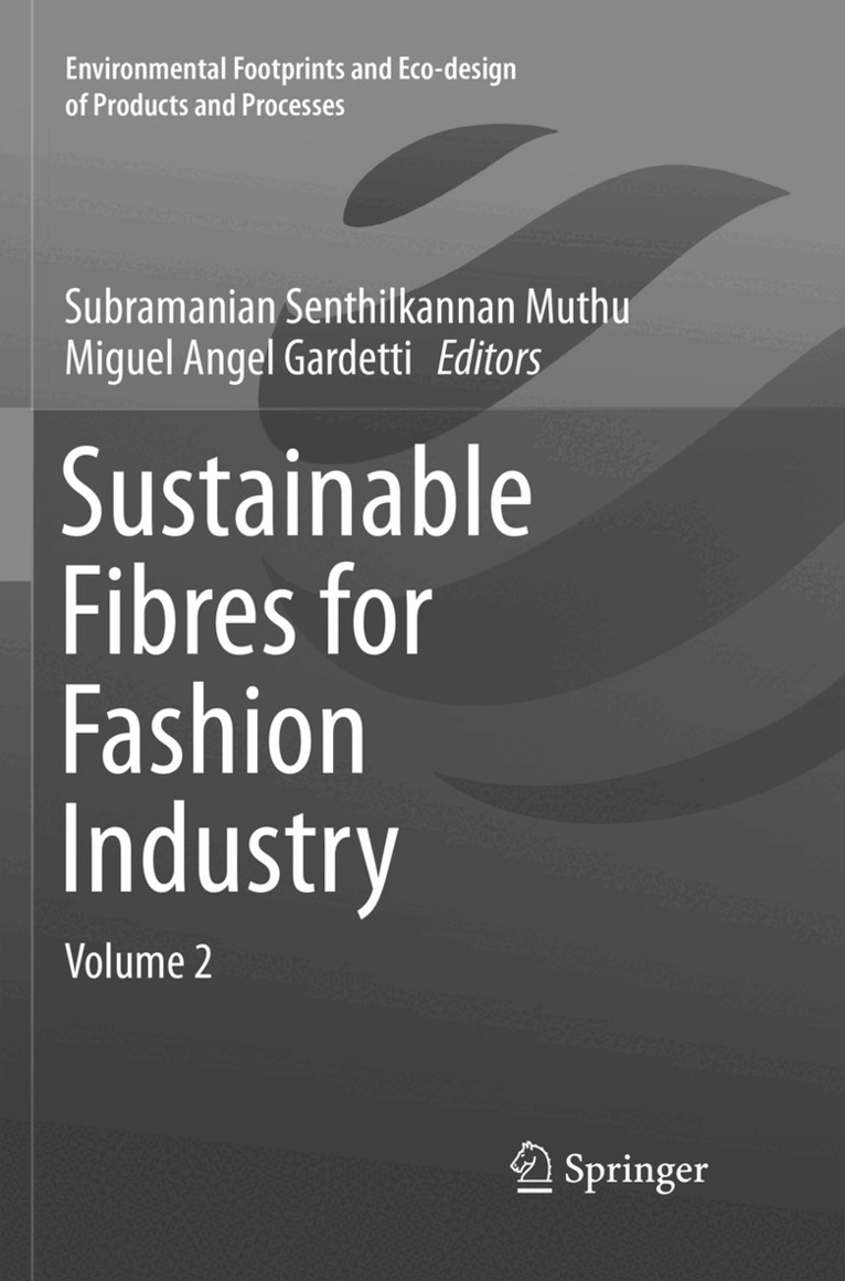 Subramanian Senthilkannan Muthu, Miguel Angel Gardetti - Sustainable Fibres for Fashion Industry, Häftad