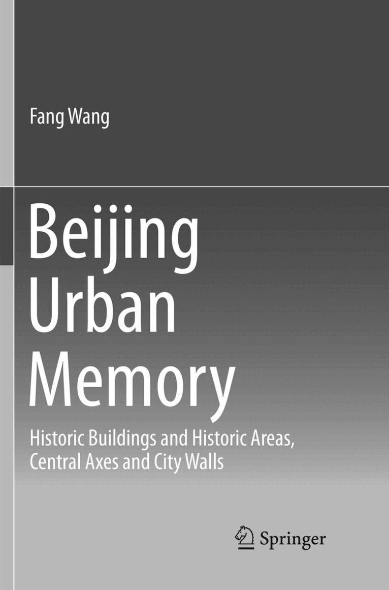 Fang Wang - Beijing Urban Memory, Häftad
