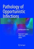 Pathology of Opportunistic Infections