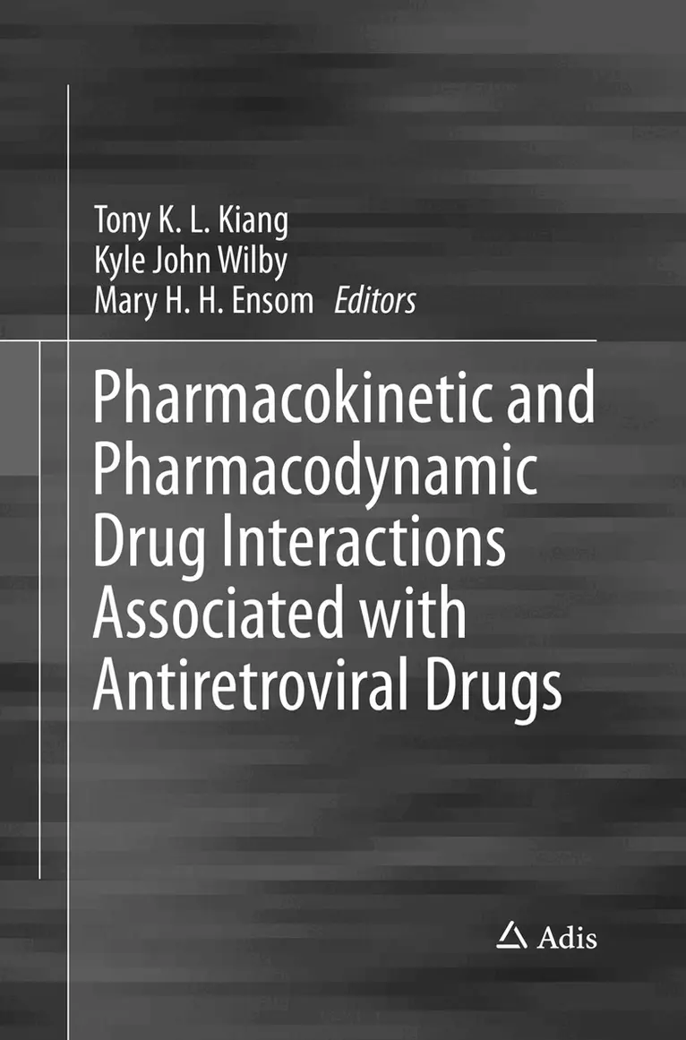 Tony K. L. Kiang, Kyle John Wilby, Mary H. H. Ensom - Pharmacokinetic and Pharmacodynamic Drug Interactions Associated with Antiretroviral Drugs, Häftad. Tillgänglighet: Lägg i varukorg