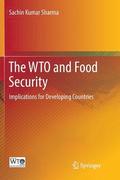 The WTO and Food Security