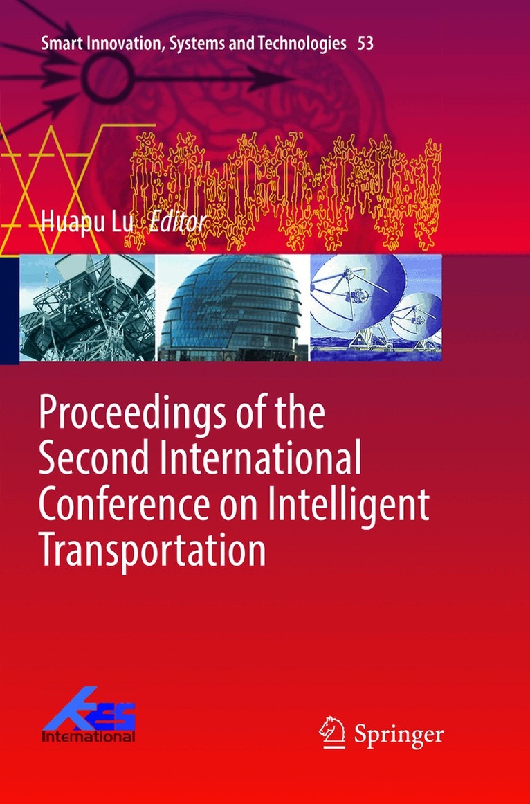 Huapu Lu - Proceedings of the Second International Conference on Intelligent Transportation, Häftad. Tillgänglighet: Lägg i varukorg