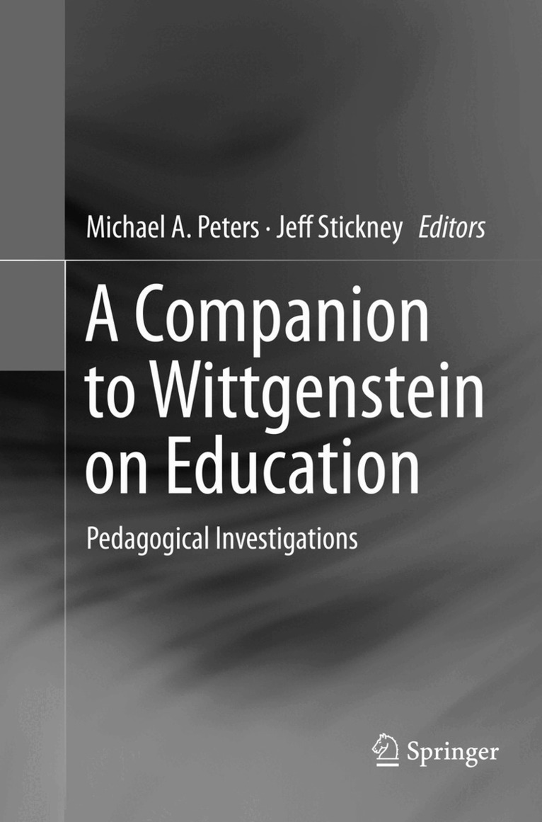 Michael A. Peters, Jeff Stickney - Companion to Wittgenstein on Education, Häftad