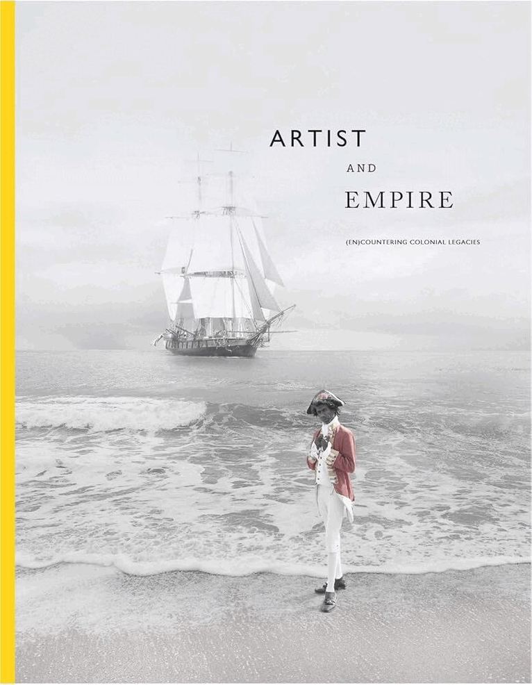 Low Sze Wee - Artist and Empire: (En)countering Colonial Legacies, Inbunden. Tillgänglighet: Tillfälligt slut