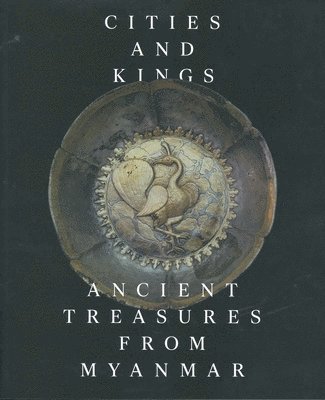 Stephen A. Murphy, Conan Cheong, Charlotte Galloway, Nan Kyi Kyi Khaing, Win Kyaing, Theresa McCullough, Elizabeth H. Moore, Khin Ma Ma Mu, Heidi Tan, Khine Pyae Sone, San Win - Cities and Kings, Häftad. Tillgänglighet: Tillfälligt slut