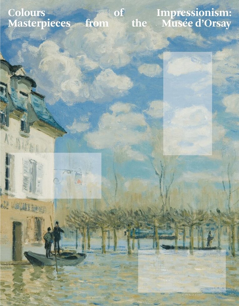 Marine Kisiel, Paul Perrin - Colours of Impressionism: Masterpieces from the Musée d’Orsay, Häftad. Tillgänglighet: Tillfälligt slut