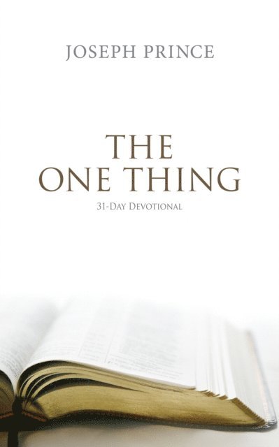 Joseph Prince - One Thing-31-Day Devotional, E-bok