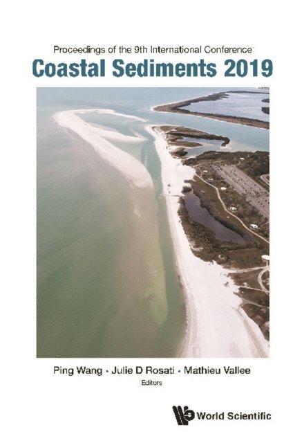 Vallee Mathieu Vallee, Rosati Julie D Rosati, Wang Ping Wang - Coastal Sediments 2019 - Proceedings Of The 9th International Conference, E-bok