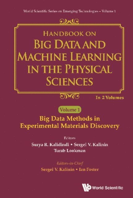Handbook On Big Data And Machine Learning In The Physical Sciences (In 2 Volumes), E-bok