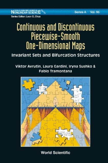 Tramontana Fabio Tramontana, Sushko Iryna Sushko, Gardini Laura Gardini, Avrutin Viktor Avrutin - Continuous And Discontinuous Piecewise-smooth One-dimensional Maps: Invariant Sets And Bifurcation Structures, E-bok