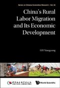 China's Rural Labor Migration And Its Economic Development
