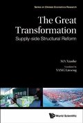Great Transformation, The: Supply-side Structural Reform