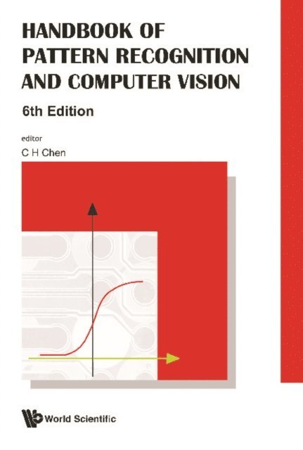 Chen Chi Hau Chen - Handbook Of Pattern Recognition And Computer Vision (6th Edition), E-bok