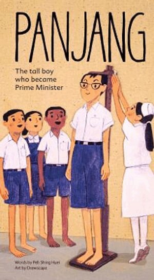 Shing Huei Peh - Panjang: The Tall Boy Who Became Prime Minister, Inbunden