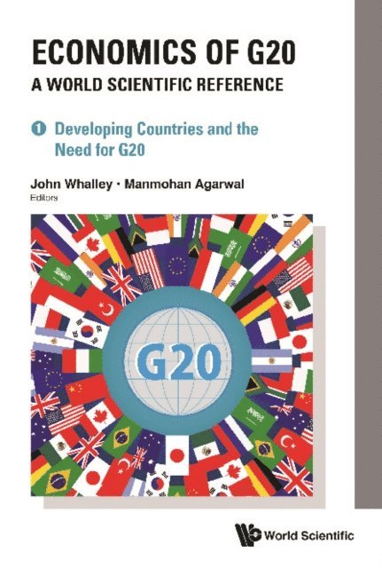 Agarwal Manmohan Agarwal - Economics Of G20: A World Scientific Reference (In 2 Volumes), E-bok