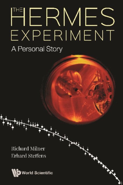 Steffens Erhard Steffens, Milner Richard Milner - Hermes Experiment, The: A Personal Story, E-bok