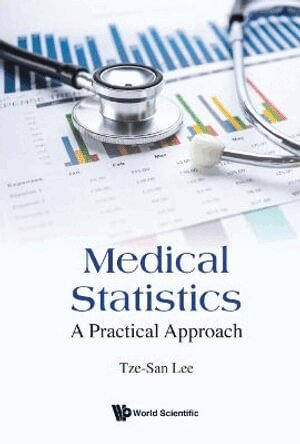 Tze-San Lee - MEDICAL STATISTICS: A PRACTICAL APPROACH, Inbunden. Tillgänglighet: Lägg i varukorg