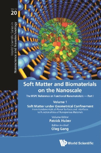Soft Matter And Biomaterials On The Nanoscale: The Wspc Reference On Functional Nanomaterials - Part I (In 4 Volumes), E-bok