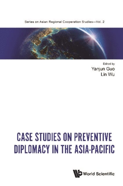 Wu Lin Wu, Guo Yanjun Guo - Case Studies On Preventive Diplomacy In The Asia-pacific, E-bok
