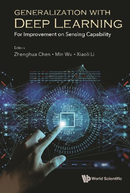 Li Xiaoli Li, Wu Min Wu, Chen Zhenghua Chen - Generalization With Deep Learning: For Improvement On Sensing Capability, E-bok