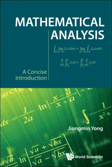 Yong Jiongmin Yong - Mathematical Analysis: A Concise Introduction, E-bok